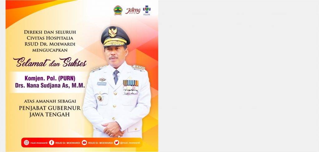 Selamat dan Sukses Komjen. Pol. (PURN) Drs. Nana Sudjana As, M.M. Sebagai Penjabat Gubernur Jawa Tengah