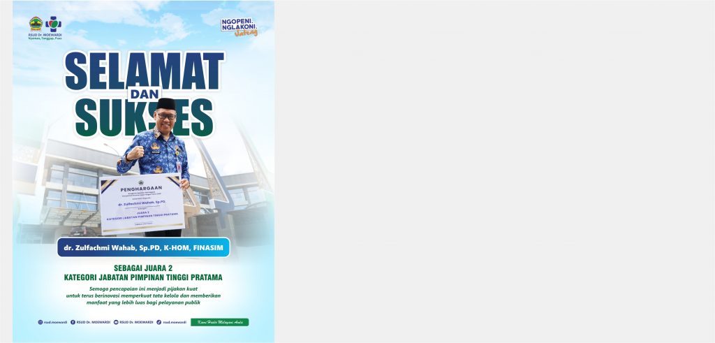 Selamat dan Sukses dr. Zulfachmi Wahab, Sp.PD, K-HOM, FINASIM Sebagai Juara 2 Kategori Jabatan Pimpinan Tinggi Pratama